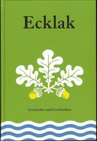 Chronik Ecklak - Ecklak Geschichte und Geschichten