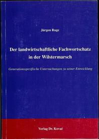 1995 Der landwirtschaftliche Fachwortschatz in der Wilstermarsch