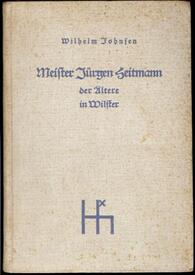 1938 Meister Jürgen Heitmann der Ältere in Wilster