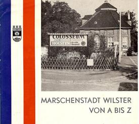 1975 Marschenstadt Wilster von A bis Z - Informationsbroschüre