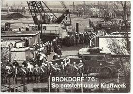 1976 Protest gegen den Bau des Kernkraftwerkes Brokdorf