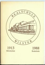 1988 Festschrift 75 Jahre Mittelschule / Realschule Wilster