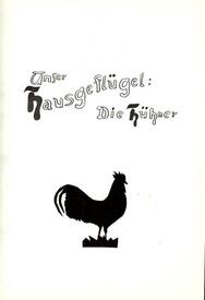 Halbjahresarbeit an der MSW - 1955 - Unser Hausgeflügel: Die Hühner