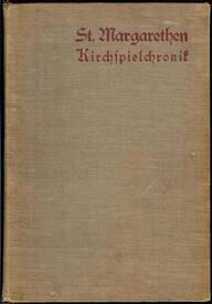 1913 St. Margarethen Kirchspielschronik